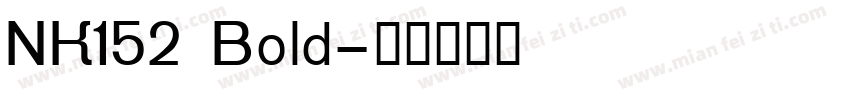 NK152 Bold字体转换